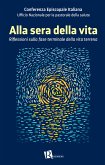 Alla sera della vita (eBook, ePUB)