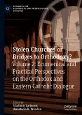 Stolen Churches or Bridges to Orthodoxy? (eBook, PDF)