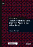 The Future of Think Tanks and Policy Advice in the United States (eBook, PDF)