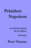Präsident Napoleon