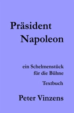 Präsident Napoleon - Vinzens, Peter