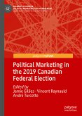 Political Marketing in the 2019 Canadian Federal Election (eBook, PDF)