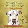 TRUST THE DOGMAKER - A Telepathic... - Bild 1