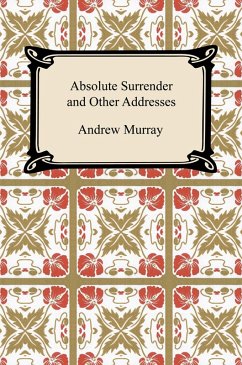Cover Absolute Surrender and Other Addresses (eBook, ePUB)