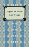 Progress and Poverty (eBook, ePUB) Progress and Poverty (eBook, ePUB)