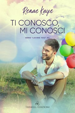 Ti conosco, mi conosci (eBook, ePUB) - Kaye, Renae