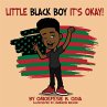 Little Black Boy It's Okay - Bild 1