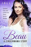 Beau: a Cindermama Story (Cindermama Series, #3) (eBook, ePUB) Beau: a Cindermama Story (Cindermama Series, #3) (eBook, ePUB)