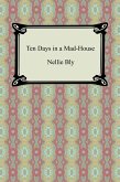 Ten Days in a Mad-House (eBook, ePUB) Ten Days in a Mad-House (eBook, ePUB)