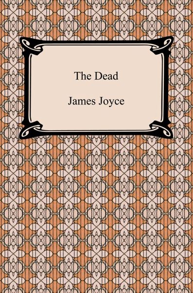 The Dead (eBook, ePUB) The Dead (eBook, ePUB)