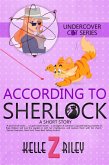 According To Sherlock (Undercover Cat Mysteries) (eBook, ePUB)