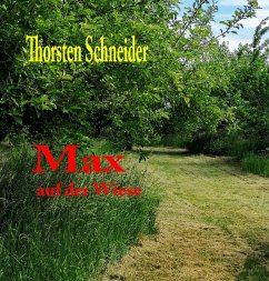 Max auf der Wiese (eBook, ePUB) - Schneider, Thorsten