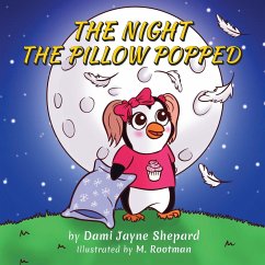 The Night the Pillow Popped - Shepard, Dami