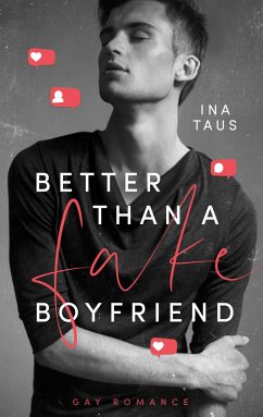 Better than a Fake-Boyfriend - Taus, Ina
