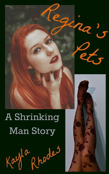 Regina's Pets: A Shrinking Man Story (Love in the Lab, #3) (eBook, ePUB)