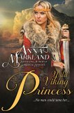 Wild Viking Princess (The FitzRam Family Dynasty, #3) (eBook, ePUB) Wild Viking Princess (The FitzRam Family Dynasty, #3) (eBook, ePUB)