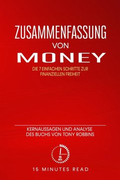 Zusammenfassung: Money: Kernaussagen und Analyse des Buchs von Tony Robbins (eBook, ePUB) - Read, Minutes