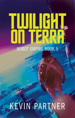 Cover Twilight on Terra (Robot Empire, #5) (eBook, ePUB)