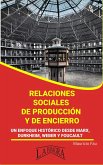 Relaciones Sociales de Producción y de Encierro (RESÚMENES UNIVERSITARIOS) (eBook, ePUB)