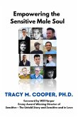 Empowering The Sensitive Male Soul