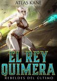 El Rey Quimera (eBook, ePUB)