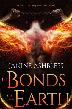 In Bonds of the Earth (The Watchers, #2) (eBook, ePUB) - Ashbless, Janine