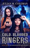 Cold-Blooded Ringers (Damned Reflections, #2) (eBook, ePUB)
