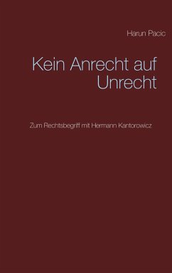 Kein Anrecht auf Unrecht - Pacic, Harun