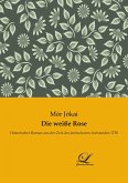 Die weiße Rose