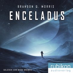 Enceladus (Eismond 1) (MP3-Download) - Morris, Brandon Q.