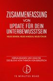 Zusammenfassung: Update für dein Unterbewusstsein: Kernaussagen und Analyse des Buchs von Thimon von Berlepsch (eBook, ePUB)