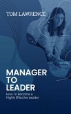 Manager To Leader (eBook, ePUB)