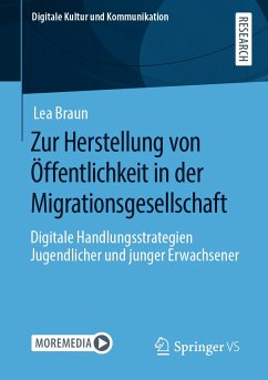 Zur Herstellung von Öffentlichkeit in der Migrationsgesellschaft (eBook, PDF) - Braun, Lea