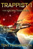 Trappist-1 (Mark Noble Space Adventure, #3) (eBook, ePUB)