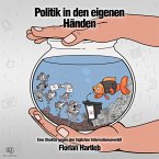 Politik in den eigenen Händen (MP3-Download)