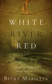 White River Red (eBook, ePUB)
