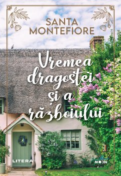 Vremea dragostei ¿i a razboiului (eBook, ePUB) - Montefiore, Santa