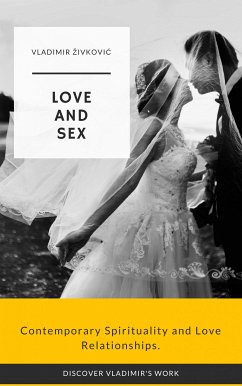 Love and Sex (eBook, ePUB) - Živković, Vladimir