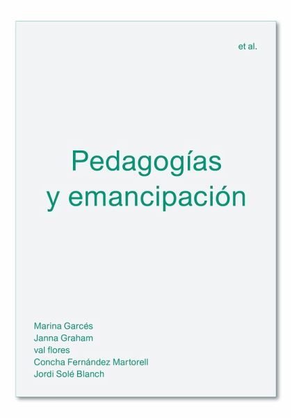 Pedagogías y emancipación (eBook, ePUB) Pedagogías y emancipación (eBook, ePUB)