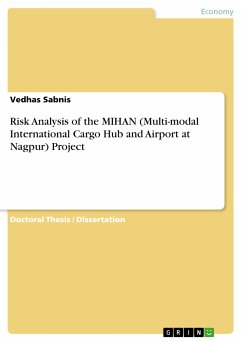 Risk Analysis of the MIHAN (Multi-modal International Cargo Hub and Airport at Nagpur) Project (eBook, PDF) - Sabnis, Vedhas