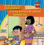 Jimmy Burton Bradford Speaks Up (fixed-layout eBook, ePUB)
