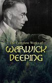 The Complete Works of Warwick Deeping (eBook, ePUB)