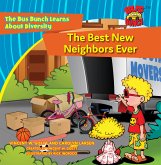 The Best New Neighbors Ever (fixed-layout eBook, ePUB)