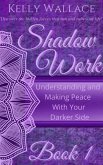 Shadow Work Book 1 (eBook, ePUB)