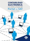 Contabilidad electrónica y su envío a través del Portal del SAT 2020 (eBook, ePUB) Contabilidad electrónica y su envío a través del Portal del SAT 2020 (eBook, ePUB)