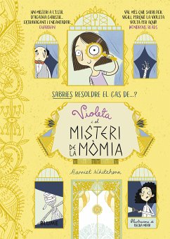 Violeta i el misteri de la mòmia (fixed-layout eBook, ePUB) - Whitehorn, Harriet