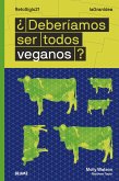 ¿Deberíamos ser todos veganos? (eBook, ePUB)
