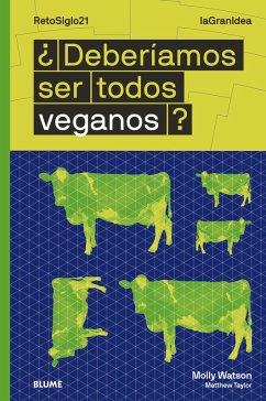 ¿Deberíamos ser todos veganos? (eBook, ePUB) - Watson, Molly