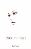 Everly's Hope (eBook, ePUB) Everly's Hope (eBook, ePUB)