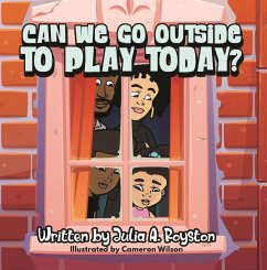 Cover Can We Go Outside to Play Today (eBook, ePUB)